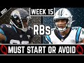 Must Start Or Avoid Running Backs | Every Week 15 Matchup! | 2021 Fantasy Football Advice