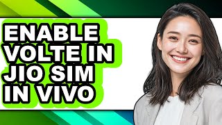 How to Enable Volte in Jio Sim in Vivo (full Guide) screenshot 2