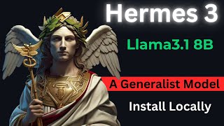Hermes 3 - Llama-3.1 8B - Install and Test Locally