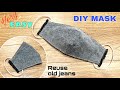 Face Mask DIY from JEANS/ Reuse old Jeans ideas 💡Make a mask at home with sewing machine