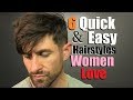 6 Quick & Easy Men's Hairstyles Women LOVE! (Simple/Sexy Hairstyles)