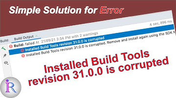 How to fix "Installed Build Tools revision 31.0.0 is corrupted" Error in Android Studio.