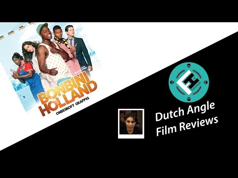Dutch Angle Film Reviews - Bon Bini Holland