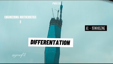 PRESENTATION 1 ENGINEERING MATHEMATICS 2 (DIFFERENTIATION)