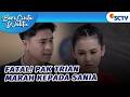 YAHH! Sania Nangis Kena Omel Pak Trian! | Beri Cinta Waktu Episode 228