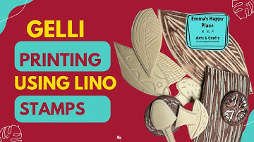 Gelli printing using Lino cut stamps part 2