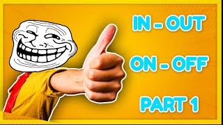English prepositions introduction to IN - OUT, ON - OFF ( PART 1 )