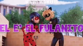 Fulanito || Becky G x El Alfa || miraculous ladybug