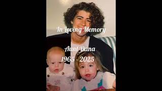 Dana | In memory of my Aunt