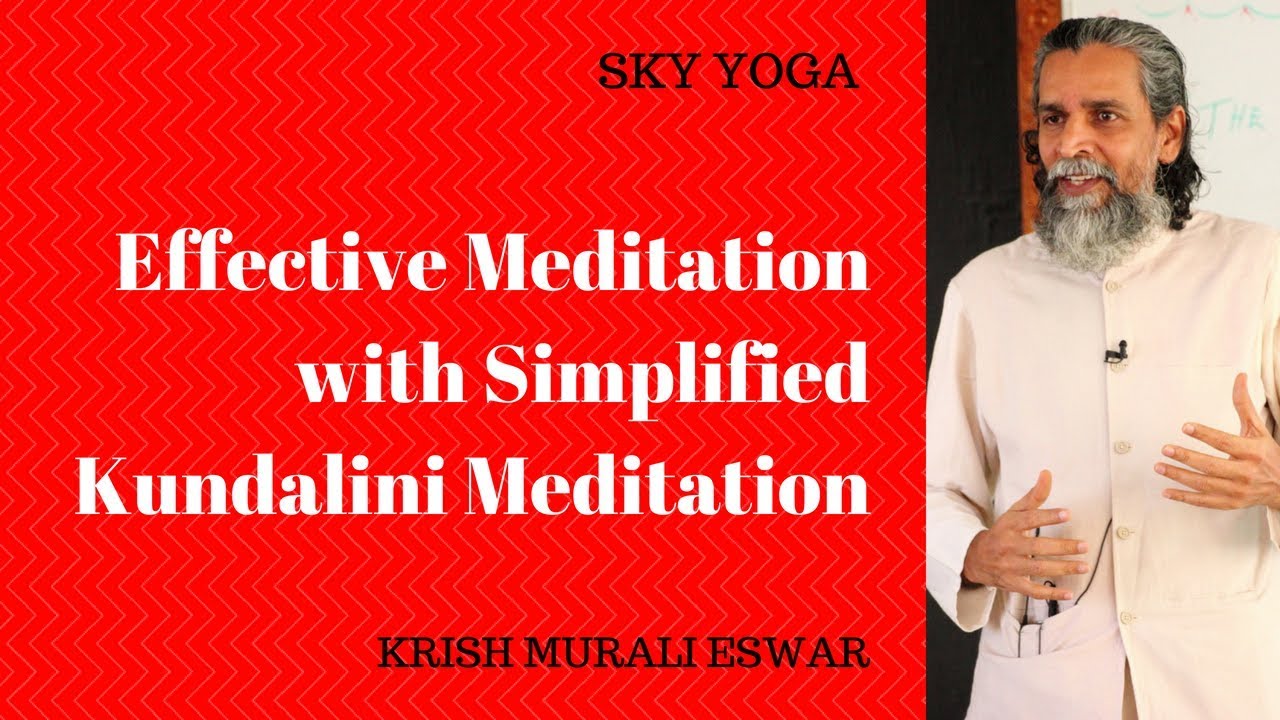 Effective Meditation with Simplified Kundalini Meditation introspection معنى