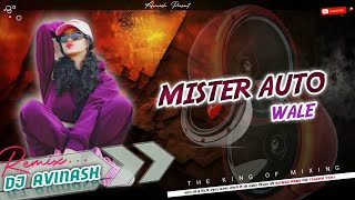 2025 New Haryanvi Song || Mister_Auto_wale || Vairal Song || Wedding Song Dj Avinash Remix Official 