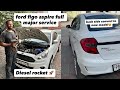 “Old to New! Ford Figo Aspire Backside Conversion &amp; Complete Major Service”(diesel rocket)🚀