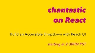 (failed stream 😭) Building an accessible dropdown with Reach UI