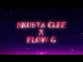 SINCE DAY ONE - SKUSTA CLEE × FLOW G - LYRICS