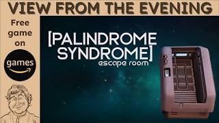Free Game Review : Pallindrome Syndrome Escape Room
