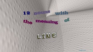 line - 17 nouns synonym to line (sentence examples)
