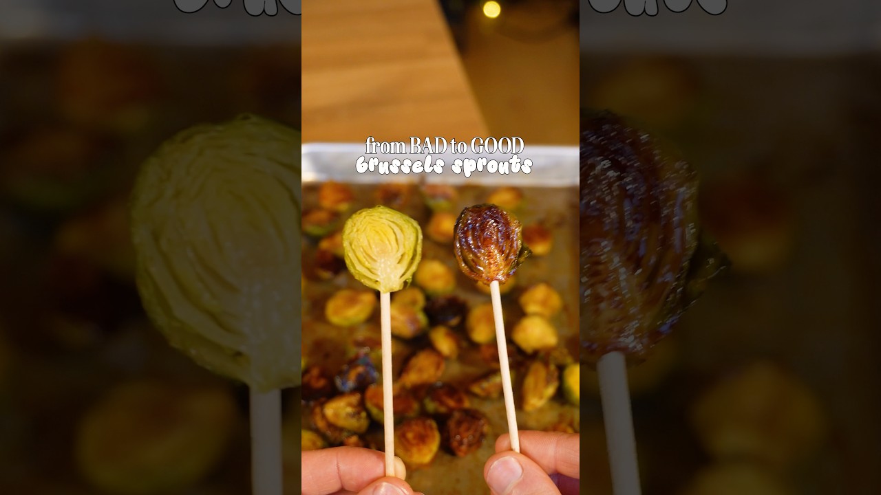From BAD to GOOD Brussels sprouts 😋