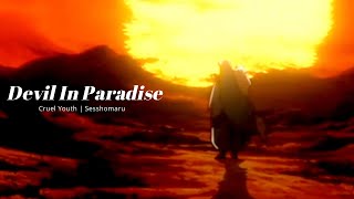 The Devil In Paradise | Sesshomaru | Inuyasha AMV