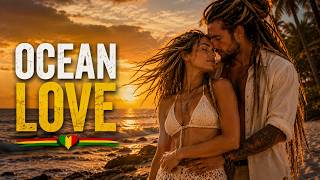 Romantic Reggae 🌅 Ocean Breeze Love Songs