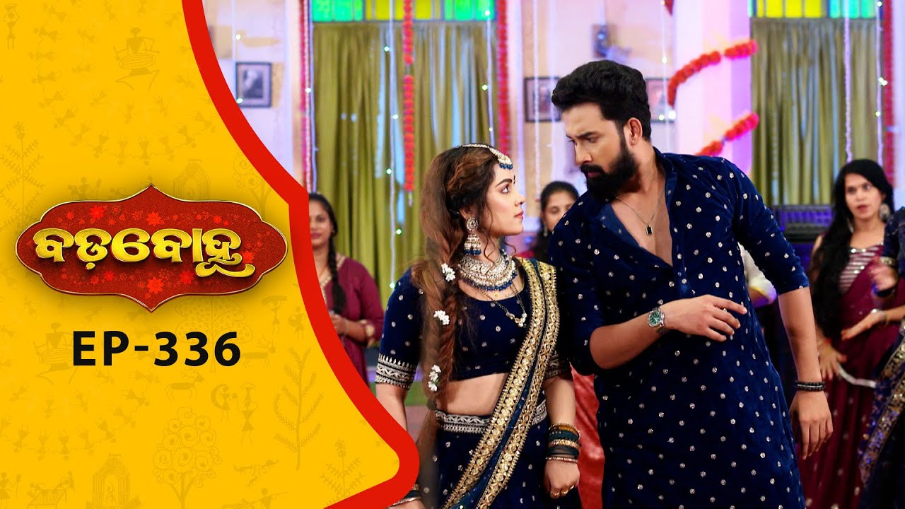 BADABOHU | Full Ep 336 | 20th Aug 2025 | Odia Serial | Tarang TV