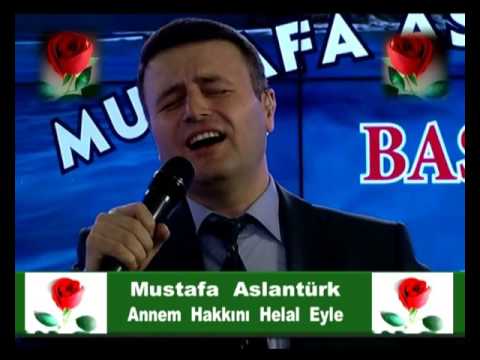 ANNEM HAKKINI HELAL EYLE 1.KLİP  Mustafa Aslantürk