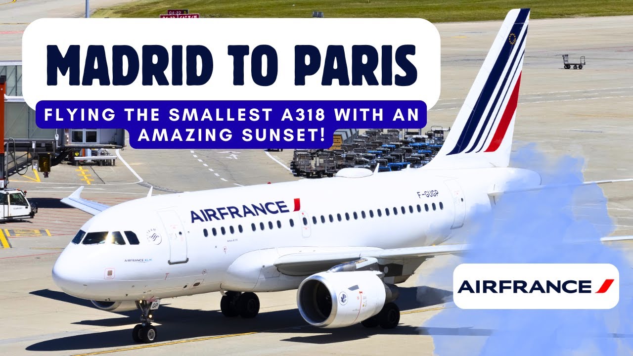 Air France A318 Full Flight | Madrid to Paris CDG | Free Snacks, Wi-Fi & Sunset Landing