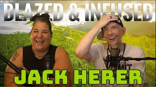 Blazed & Infused | Jack Herer