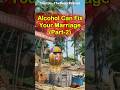 Peanut Explains How Alcohol Can Fix Your Marriage (Part-2)🥜🍺 #shorts