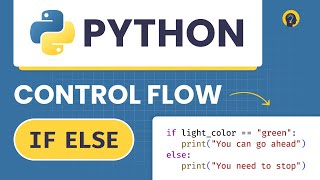 Control Flow in Python: IF-ELSE Statements