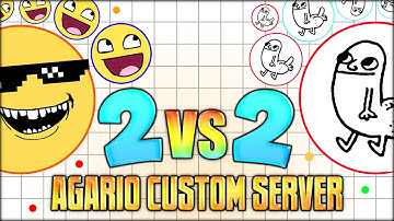 AGARIO CUSTOM SERVER - HILARIOUS 2 VS 2 CHALLENGE (THE MOST ADDICTIVE GAME EVER - AGAR.IO #12)