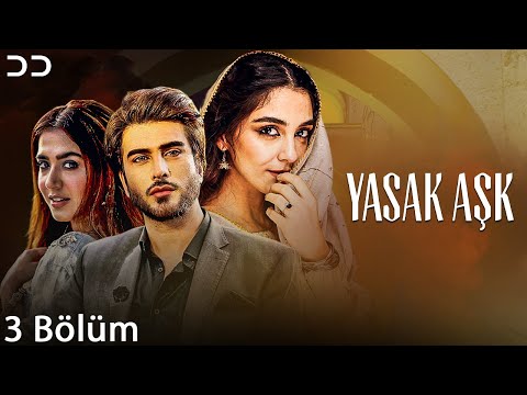 Yasak Aşk | 3 Bölüm | Forbidden Love | Episode 3 | C31O