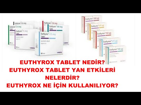 Euthyrox Tablet Nedir? Euthyrox Tabletin Yan Etkileri Nelerdir? Euthyrox Ne İçin Kullanılır?