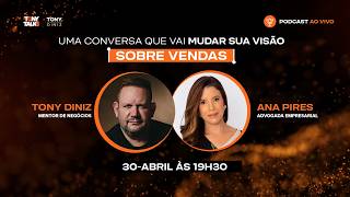EP 35 –UMA CONVERSA QUE VAI MUDAR SUA VISÃO SOBRE VENDAS  - ANA PIRES (ADVOGADA EMPRESARIAL)