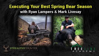 Executing Your Best Spring Bear Season