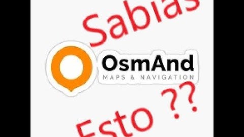 OsmAnd, nociones básicas y unos trucos