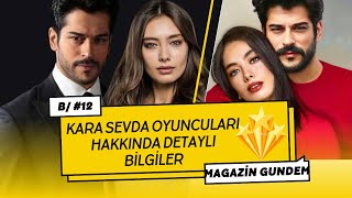 Who are the leading actors of Kara Sevda TV Series? Subject of the Series and Detailed Information