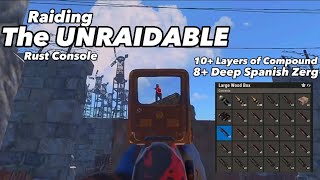 Raiding The Unraidable - Rust Console