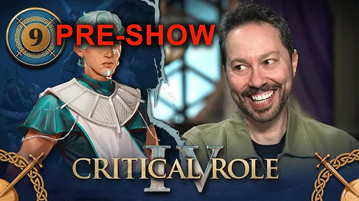 Critical Role | Campaign 4, Episode 9 | Livestream | Pre-Show