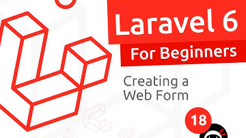 Laravel 6 Tutorial for Beginners #18 - Creating a Web Form
