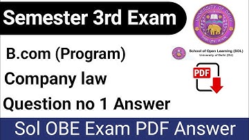 Q.no 1 Answer OBE Exam 3rd semester Company law |B.COM (P) |