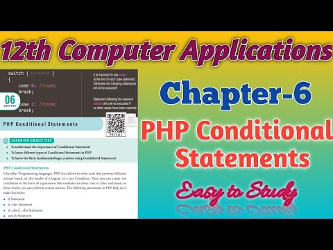 12th Computer Applications Chapter - 6 PHP Conditional Statements | If , If..else , Switch Statement