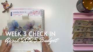Week 3 Check In | April 2025 Budget | Inconsistent Income | College Student | 25 Year Old
