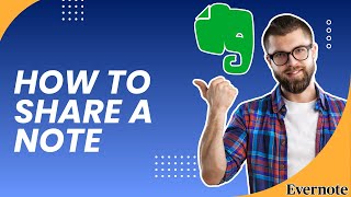 How to Share a Note in Evernote | Easy Guide 2026