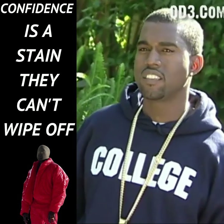 Kanye West ultimate confidence - YouTube