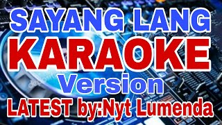 SAYANG LANG/KARAOKE Version Latest by:Nyt Lumenda/Rico Music Lover Viral