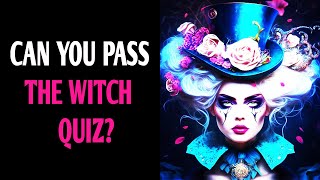 CAN YOU PASS THE WITCH QUIZ? QUIZ Personality Test - 1 Million Tests