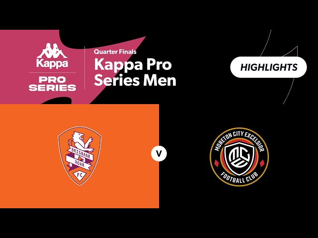 Kappa Pro Series Men Quarter Finals - Brisbane Roar B vs. Moreton City Excelsior Highlights