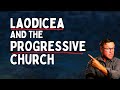 Laodicea, the Antichrist & the End Times | Prophecy, Revelation, and the Abomination of Desolation
