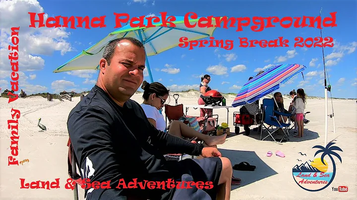 Hanna Park Campground Spring Break 2022