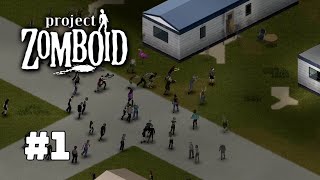 Day 1, Again... | Project Zomboid Build 41! | Ep 1